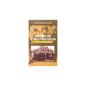 HARF İNKİLABI VE MILLET MEKTEPLERI 1928-1935 KASTAMONU ÖRNEĞİ - MEHMET SERHAT YILMAZ