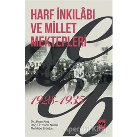 Harf İnkılabı ve Millet Mektepleri 1928 - 1935 - Sinan Ateş