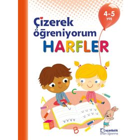 Harfler - Çizerek Öğreniyorum 4 - 5 Yaş - Kolektif