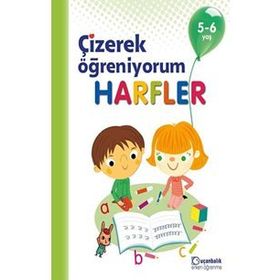 Harfler - Çizerek Öğreniyorum 5 - 6 Yaş - Kolektif