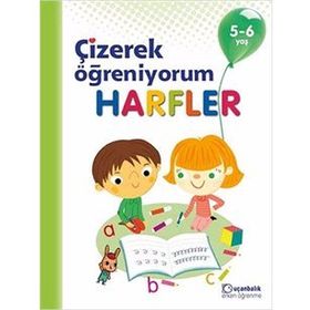 Harfler - Çizerek Öğreniyorum 5 - 6 Yaş - Kolektif
