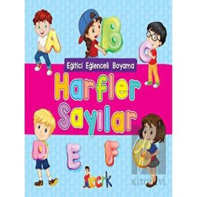 Harfler Sayılar / Eğitici Eğlenceli Boyama - Kolektif - Bıcırık Yayınları