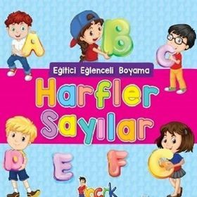 Harfler Sayılar / Eğitici Eğlenceli Boyama - Kolektif - Bıcırık Yayınları