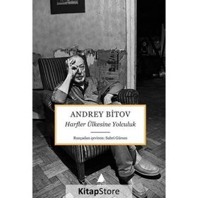 Harfler Ülkesine Yolculuk - Andrey Bitov