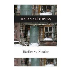 HARFLER VE NOTALAR - HASAN ALI TOPTAŞ