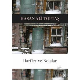 HARFLER VE NOTALAR - HASAN ALI TOPTAŞ