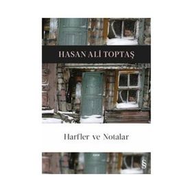 HARFLER VE NOTALAR - HASAN ALI TOPTAŞ