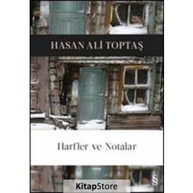 HARFLER VE NOTALAR - HASAN ALI TOPTAŞ