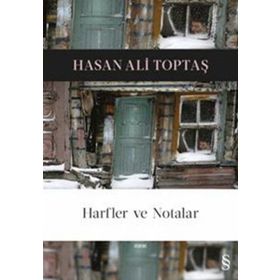 HARFLER VE NOTALAR - HASAN ALI TOPTAŞ