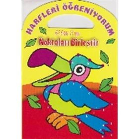 Harfleri Öğreniyorum A’dan Z’ye Noktaları Birleştir - Parıltı Komisyon
