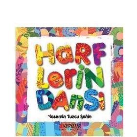 HARFLERIN DANSI - YASEMIN ŞAHIN