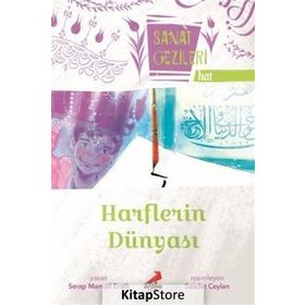 Harflerin Dünyası - Hat - Sanat Gezileri - Serap Mamati Eratlı