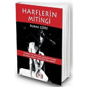 Harflerin Mitingi - Burak Göre