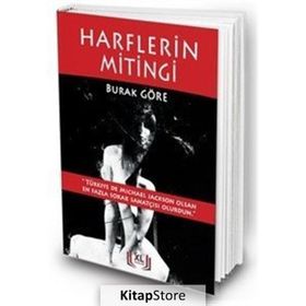 Harflerin Mitingi - Burak Göre