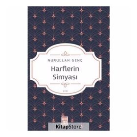 Harflerin Simyası - Nurullah Genç