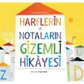 Harflerin ve Notaların Gizemli Hikayesi - Linas Kontrimas