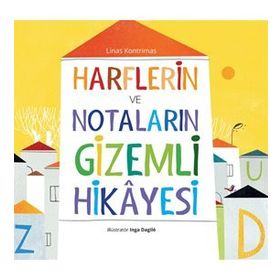 Harflerin ve Notaların Gizemli Hikayesi - Linas Kontrimas