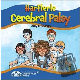 Harflerle Cerebral Palsy - Amy E. Sturkey - Boyut Yayın Grubu
