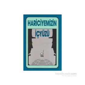 HARICIYEMIZIN İÇ YÜZÜ - ESKI BIR DIPLOMAT
