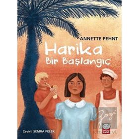 Harika Bir Başlangıç - Annette Pehnt - Kırmızı Kedi Yayınları