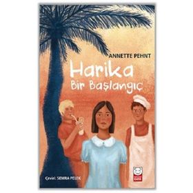 Harika Bir Başlangıç - Annette Pehnt - Kırmızı Kedi Yayınları