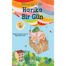 Harika Bir Gün - Rebecca Cobb