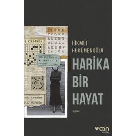 Harika Bir Hayat - Hikmet Hükümenoğlu