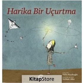 Harika Bir Uçurtma - Tülin Kozikoğlu