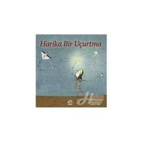 Harika Bir Uçurtma - Tülin Kozikoğlu