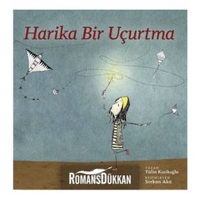 Harika Bir Uçurtma - Tülin Kozikoğlu