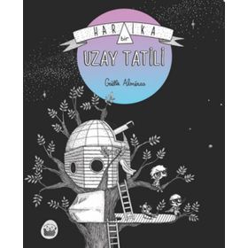 Harika Bir Uzay Tatili - Gaelle Almeras