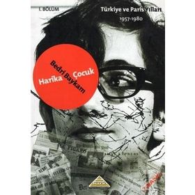 HARIKA ÇOCUK - BEDRI BAYKAM