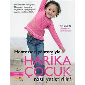 HARIKA ÇOCUK NASIL YETİŞTİRİLİR? - TIM SELDIN