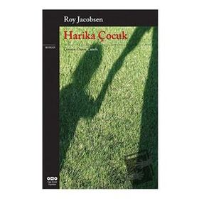 HARIKA ÇOCUK - ROY JACOBSEN