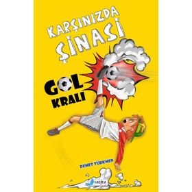 Harika Çocuk Yayınları Demet Türkmen Karşınızda Şinasi Gol Kralı
