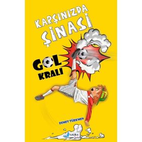 Harika Çocuk Yayınları Demet Türkmen Karşınızda Şinasi Gol Kralı