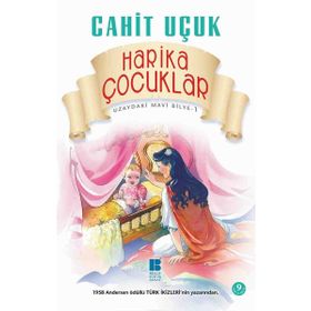 Harika Çocuklar - Cahit Uçuk