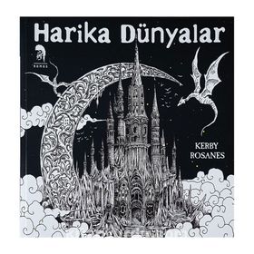 Harika Dünyalar Yetişkinler İçin Boyama Kitabı - Kerby Rosanes