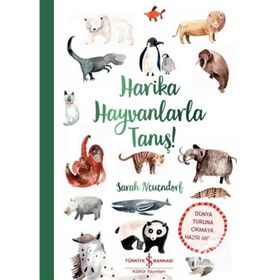 Harika Hayvanlarla Tanış - Sarah Neuendorf