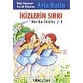 HARIKA İKİZLER 1 - İKİZLERIN SIRRI - AYLA KUTLU