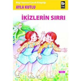 HARIKA İKİZLER 1 - İKİZLERIN SIRRI - AYLA KUTLU
