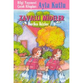 HARIKA İKİZLER 3 - ZAVALLI MIDELER - AYLA KUTLU
