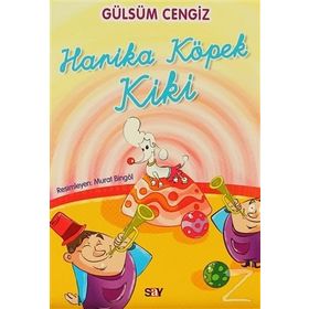 Harika Köpek Kiki - Gülsüm Cengiz