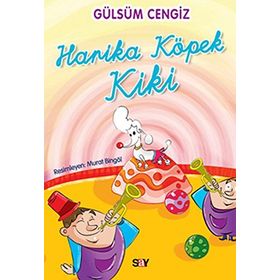 Harika Köpek Kiki - Gülsüm Cengiz
