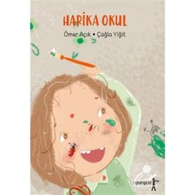 Harika Okul - Ömer Açık