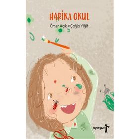 Harika Okul - Ömer Açık