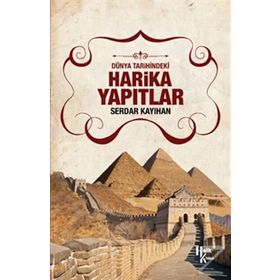 Harika Yapıtlar - Serdar Kayıhan