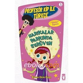 HARIKALAR PARKINDA SERÜVEN - BIRSEN EKIM ÖZEN