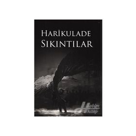 Harikulade Sıkıntılar - Enes Öksüz