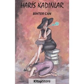 Haris Kadınlar Bihter Can